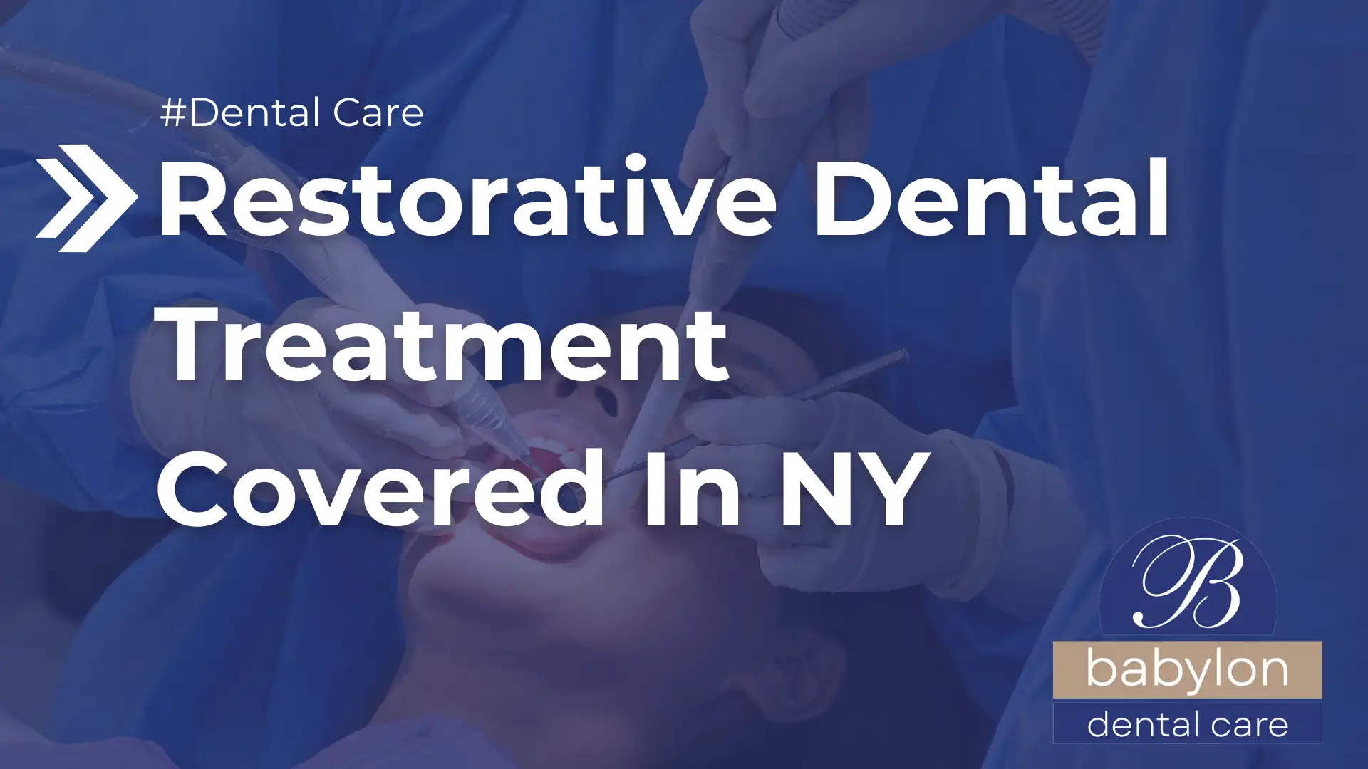 Restorative Dental Treatment Covered In NY Image